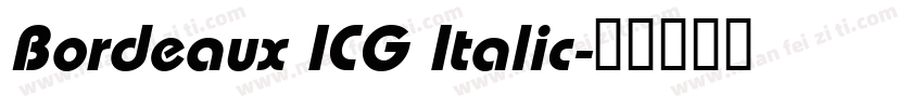 Bordeaux ICG Italic字体转换